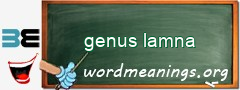 WordMeaning blackboard for genus lamna